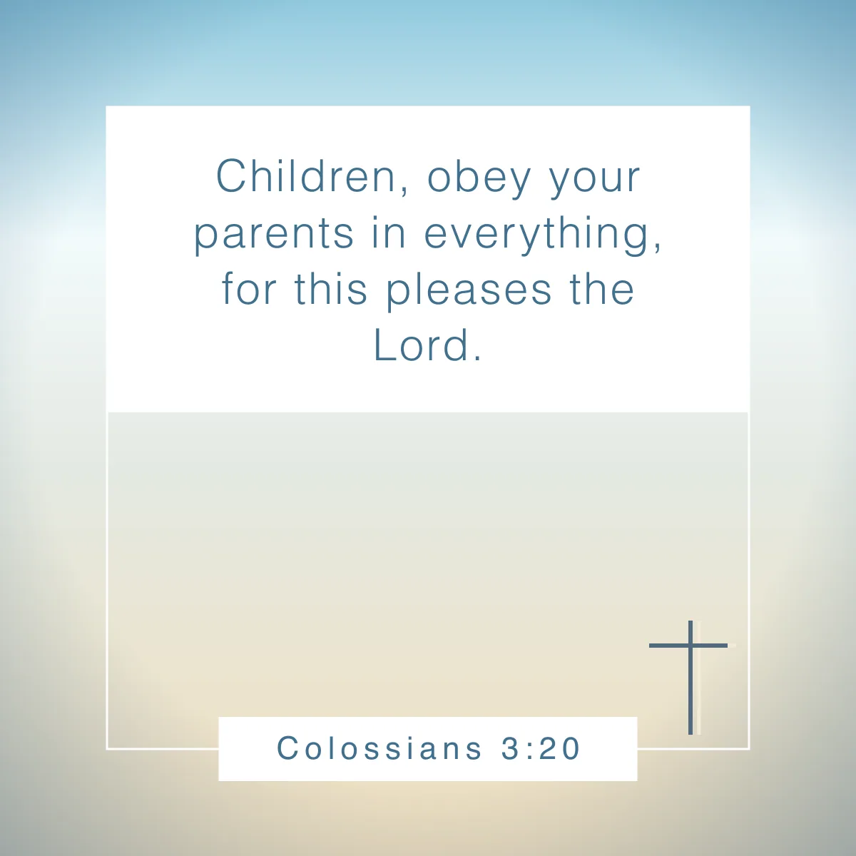 Colossians 3:20 Bible verse for families to build a strong faith foundation