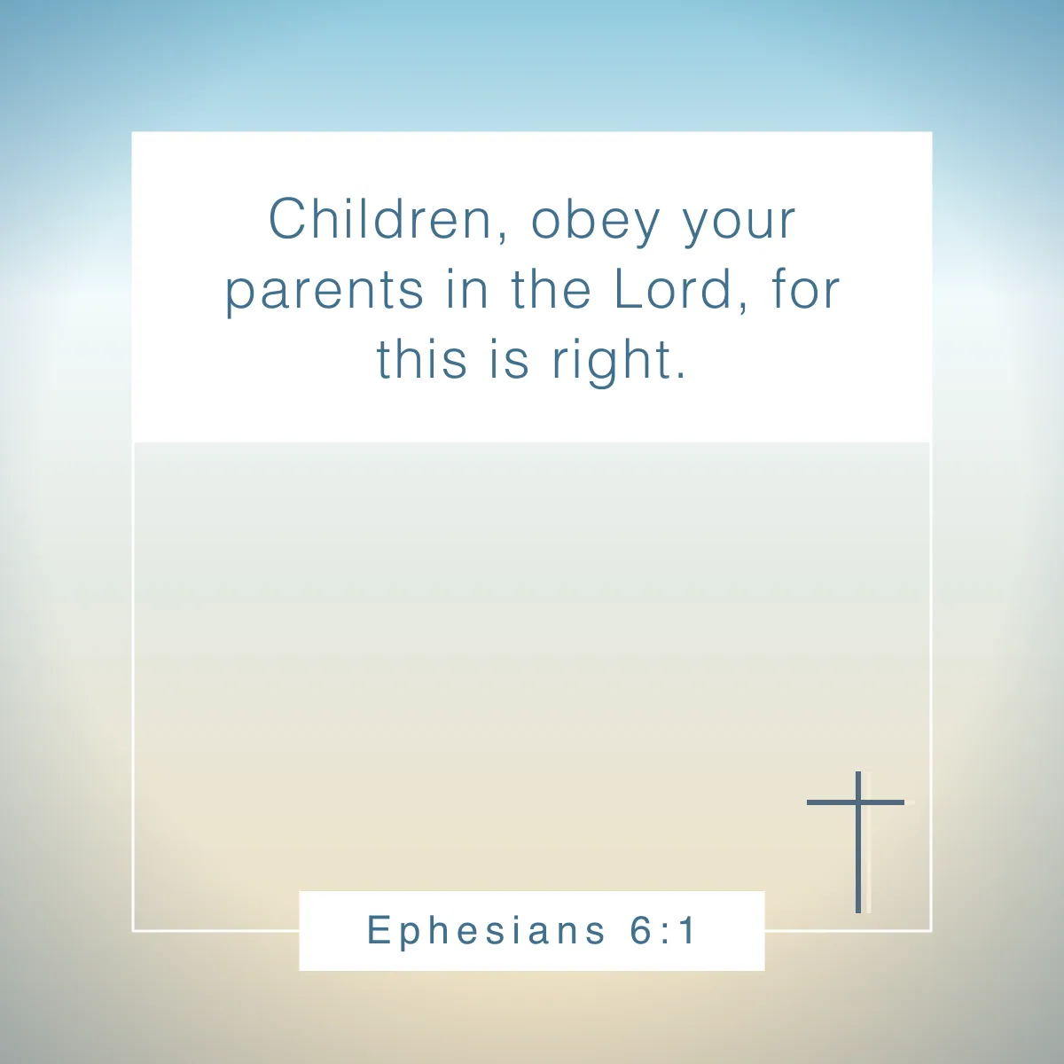 Ephesians 6:1 Bible verse for families to build a strong faith foundation