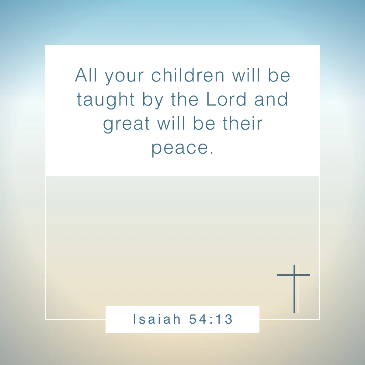 Isaiah 54:13 Bible verse for families to build a strong faith foundation