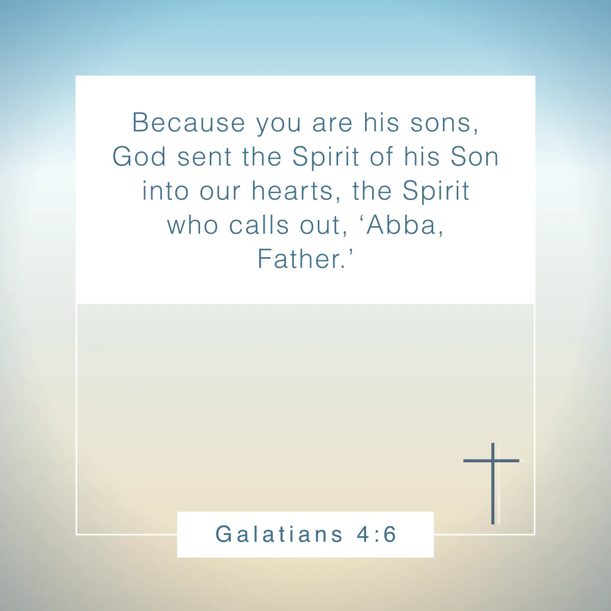 Galatians 4:6 Bible verse for fathers