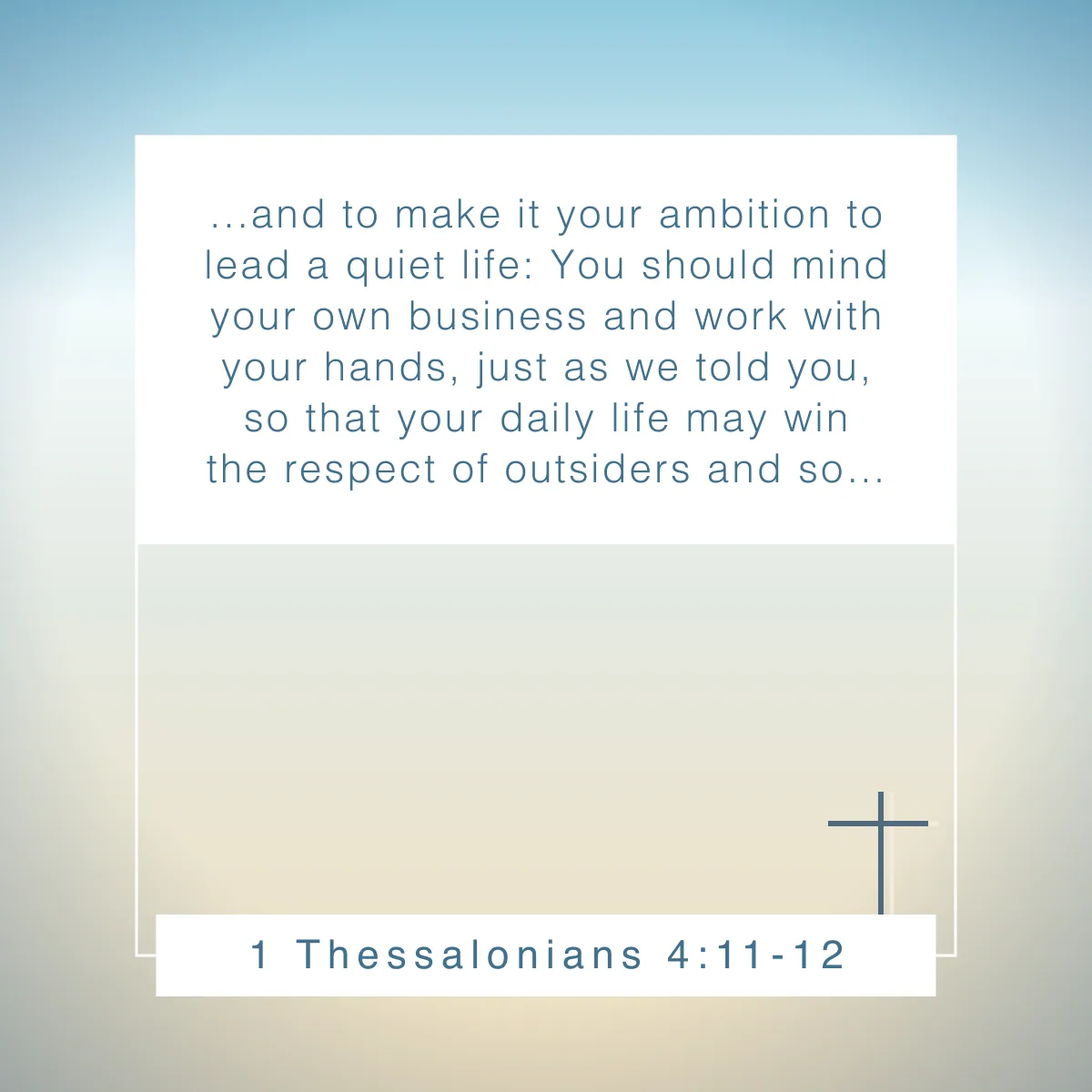 1 Thessalonians 4:11-12 Bible verse for Labor Day