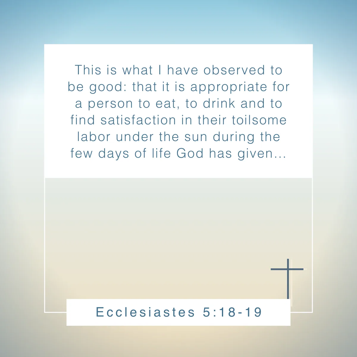 Ecclesiastes 5:18-19 Bible verse for Labor Day