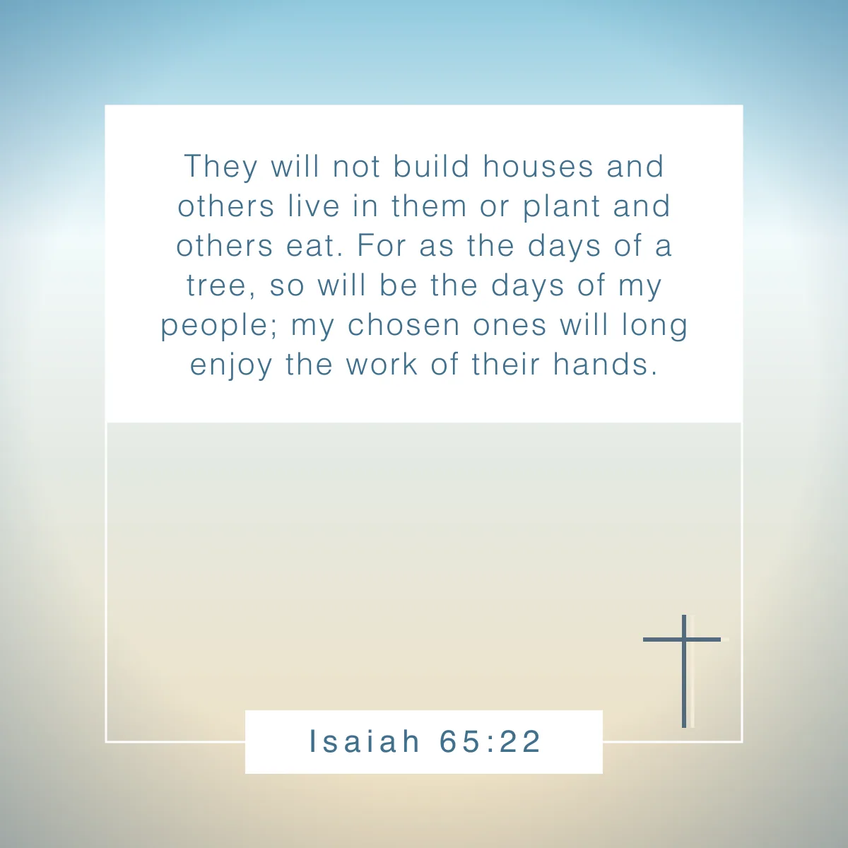 Isaiah 65:22 Bible verse for Labor Day