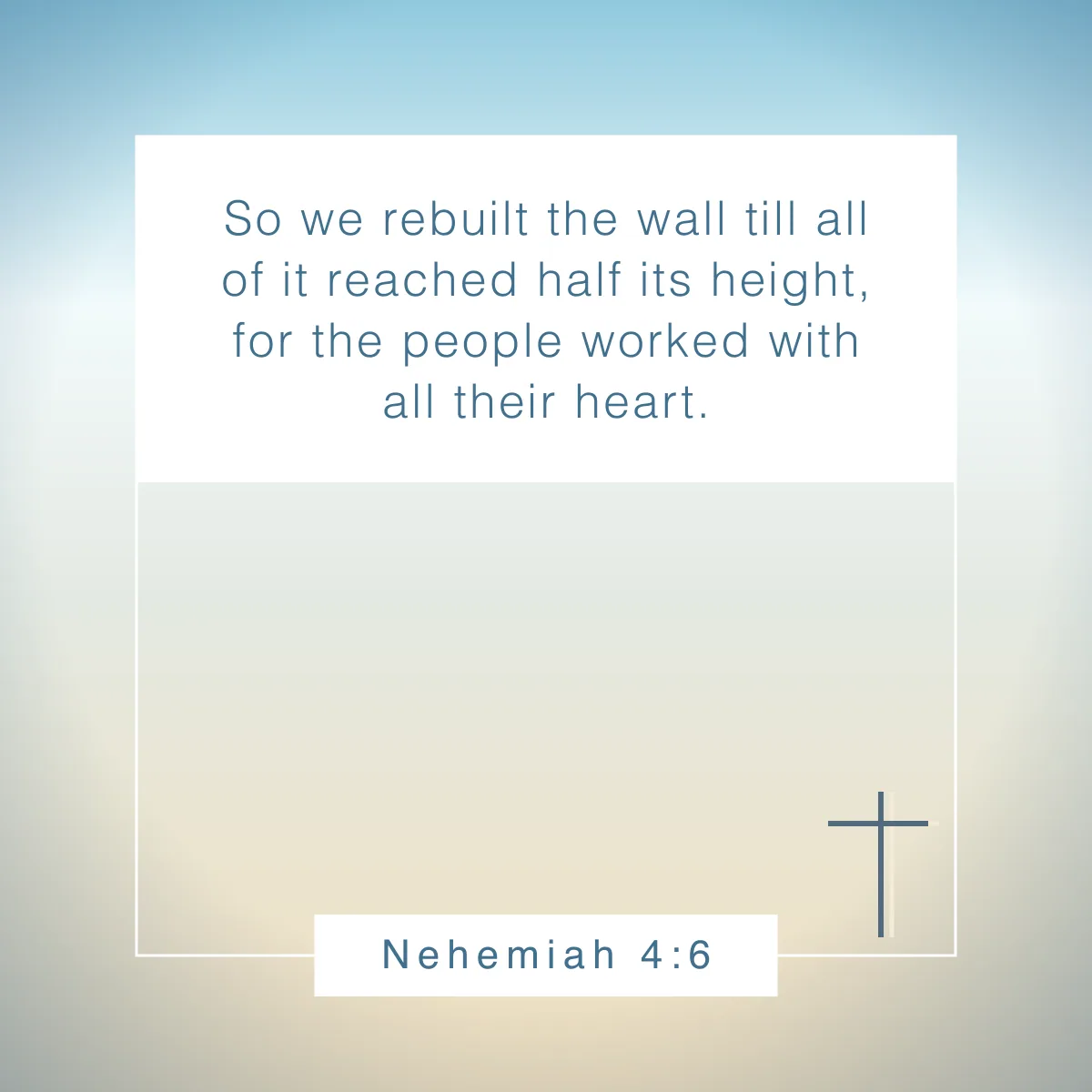 Nehemiah 4:6 Bible verse for Labor Day