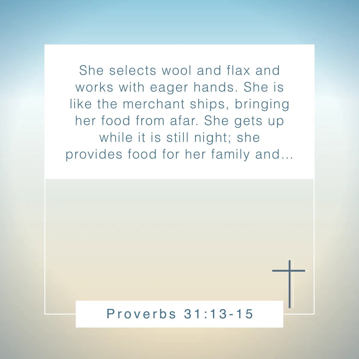 Proverbs 31:13-15 Bible verse for Labor Day