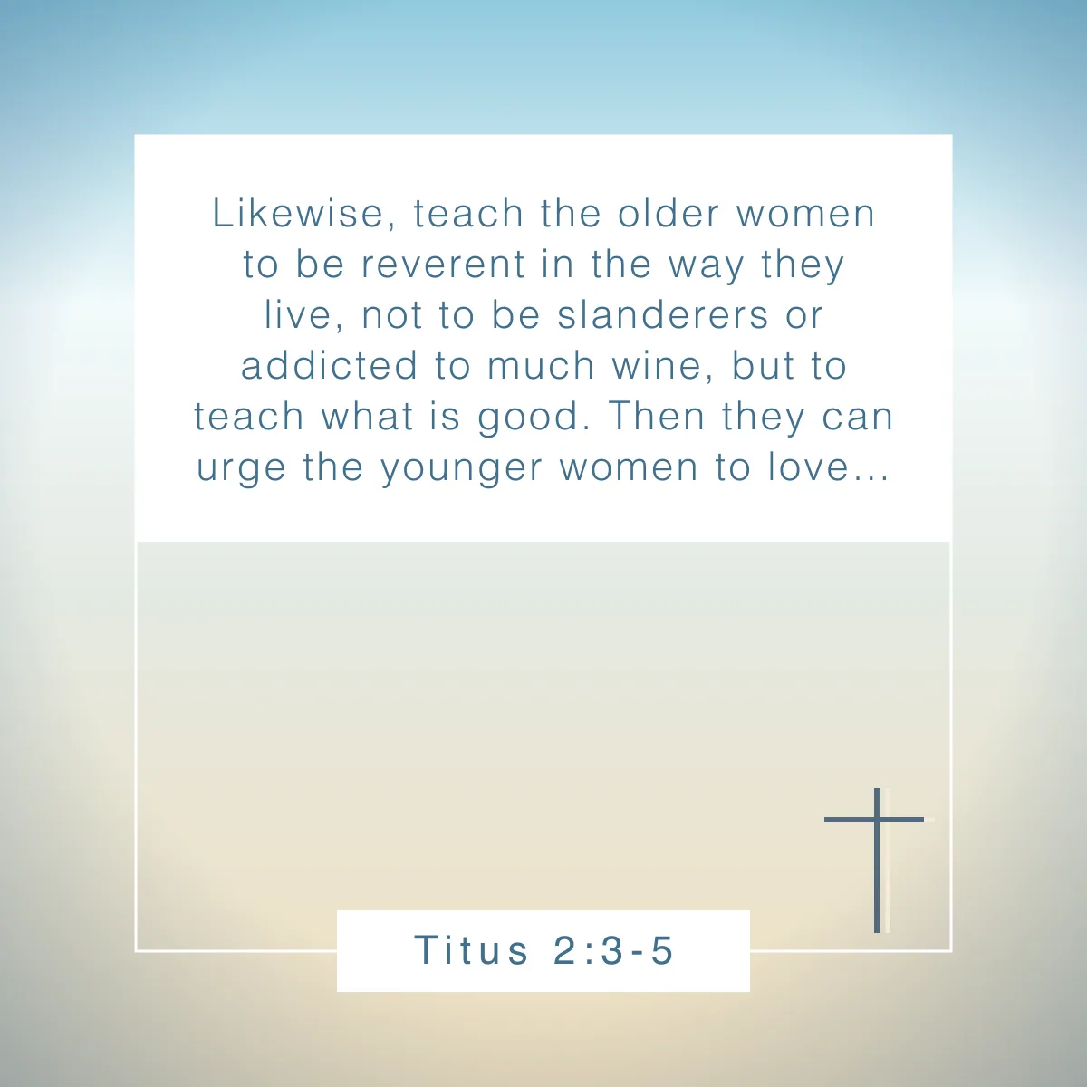 Titus 2:3-5 Bible verse for moms