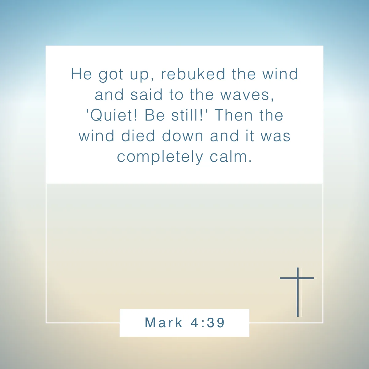 Mark 4:39 Bible verse for not worrying about tomorrow