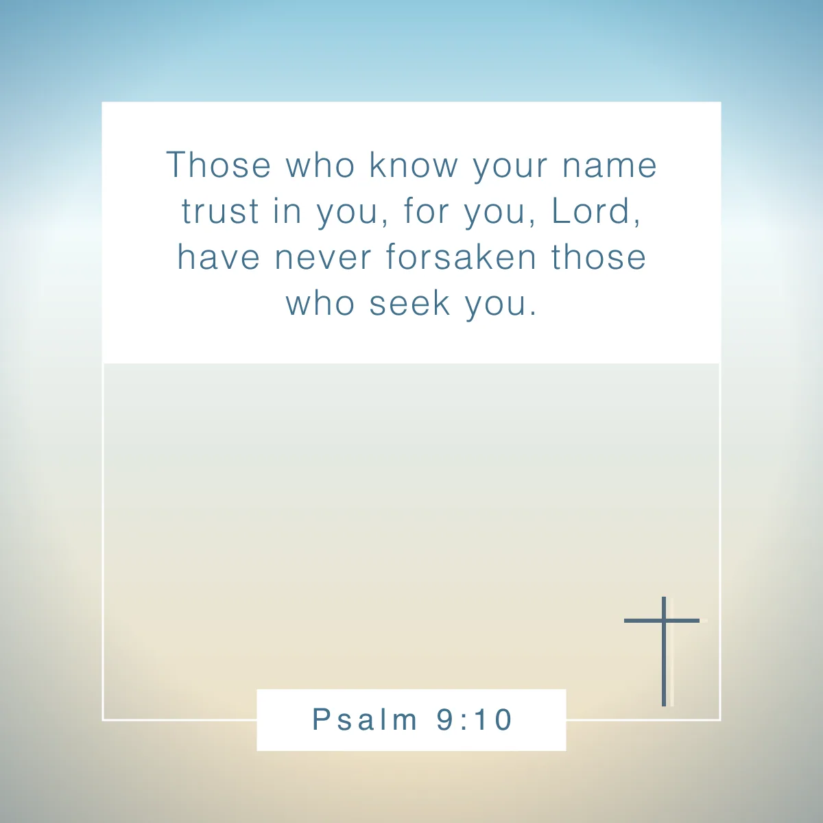 Psalm 9:10 Bible verse for not worrying about tomorrow
