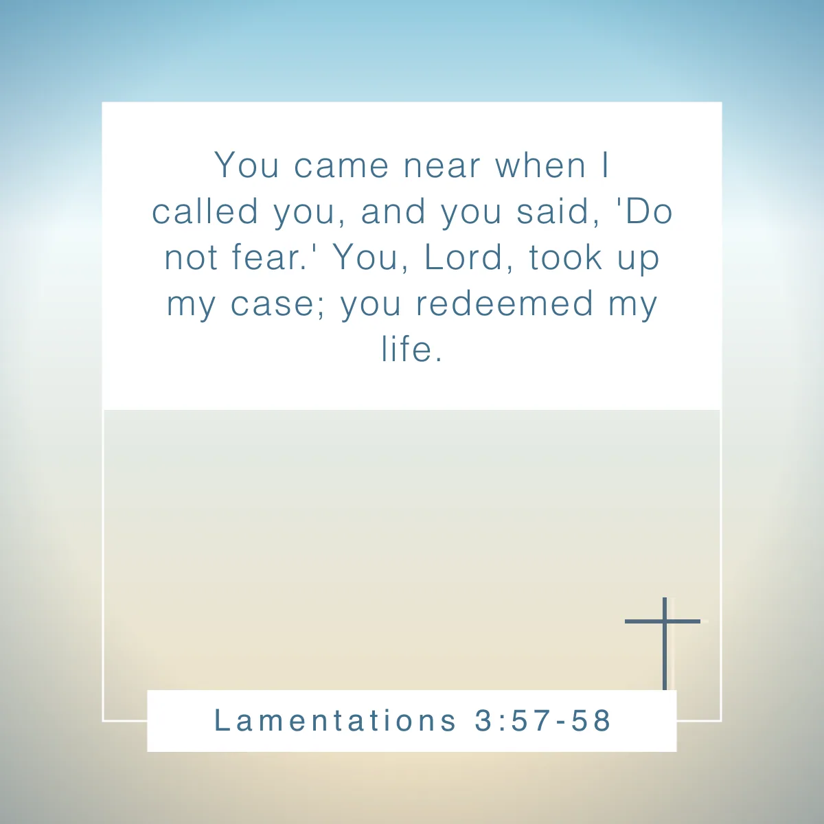Lamentations 3:57-58 Bible verse for overcoming fear and anxiety