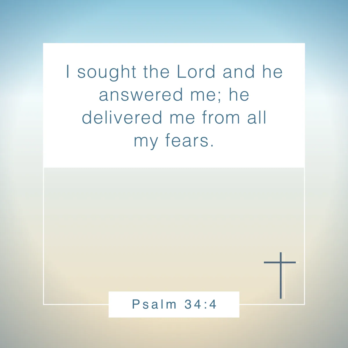 Psalm 34:4 Bible verse for overcoming fear and anxiety