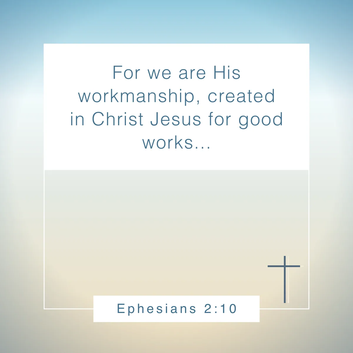 Ephesians 2:10 Bible verse for people who are blind or visually impaired