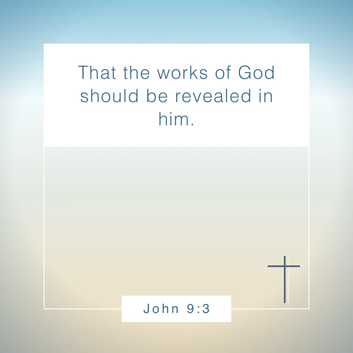 John 9:3 Bible verse for people who are blind or visually impaired