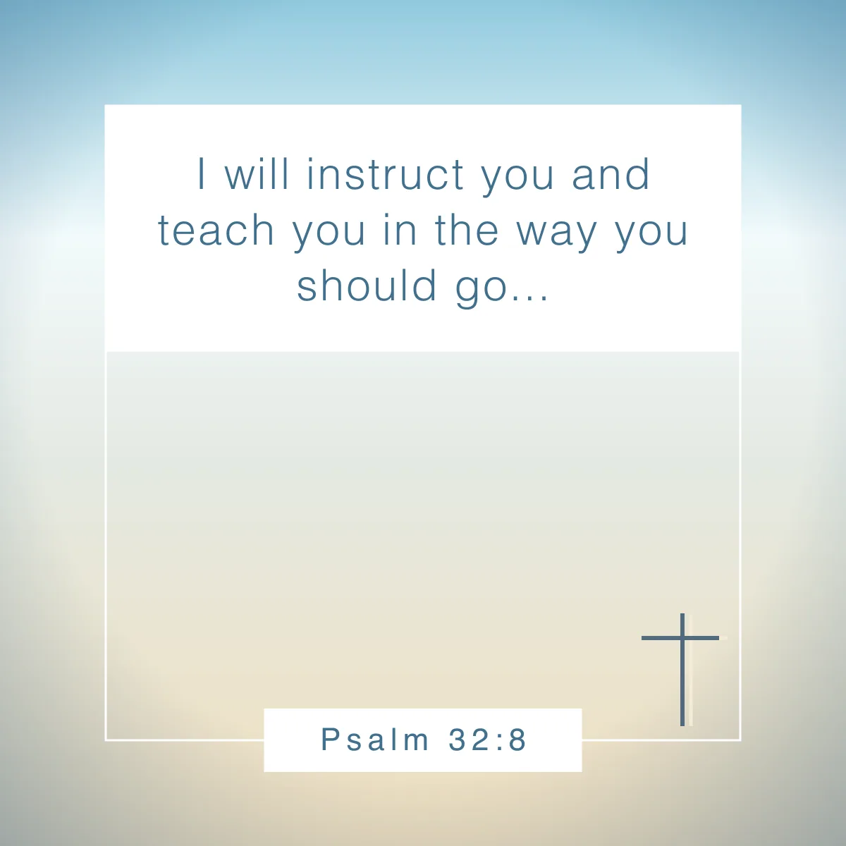 Psalm 32:8 Bible verse for people who are blind or visually impaired