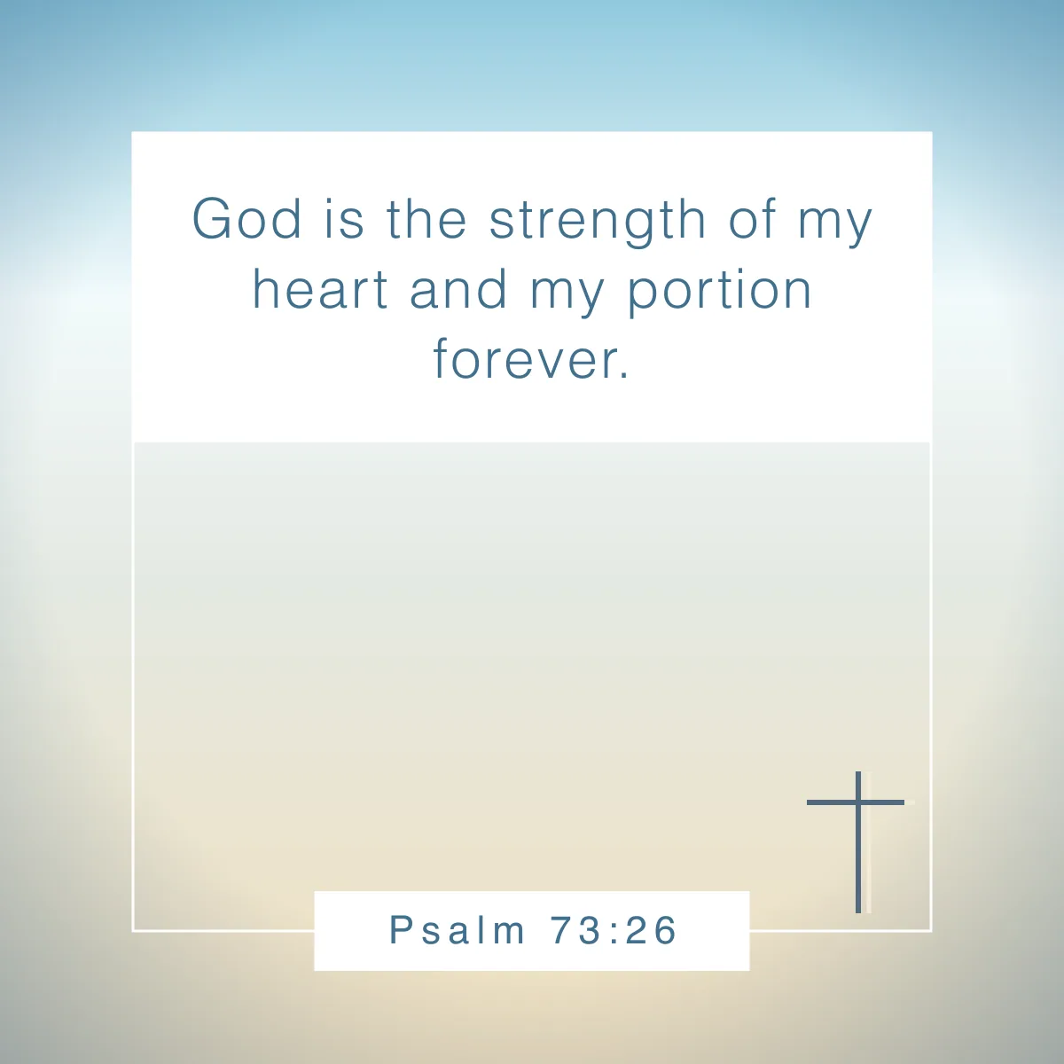 Psalm 73:26 Bible verse for people who are blind or visually impaired
