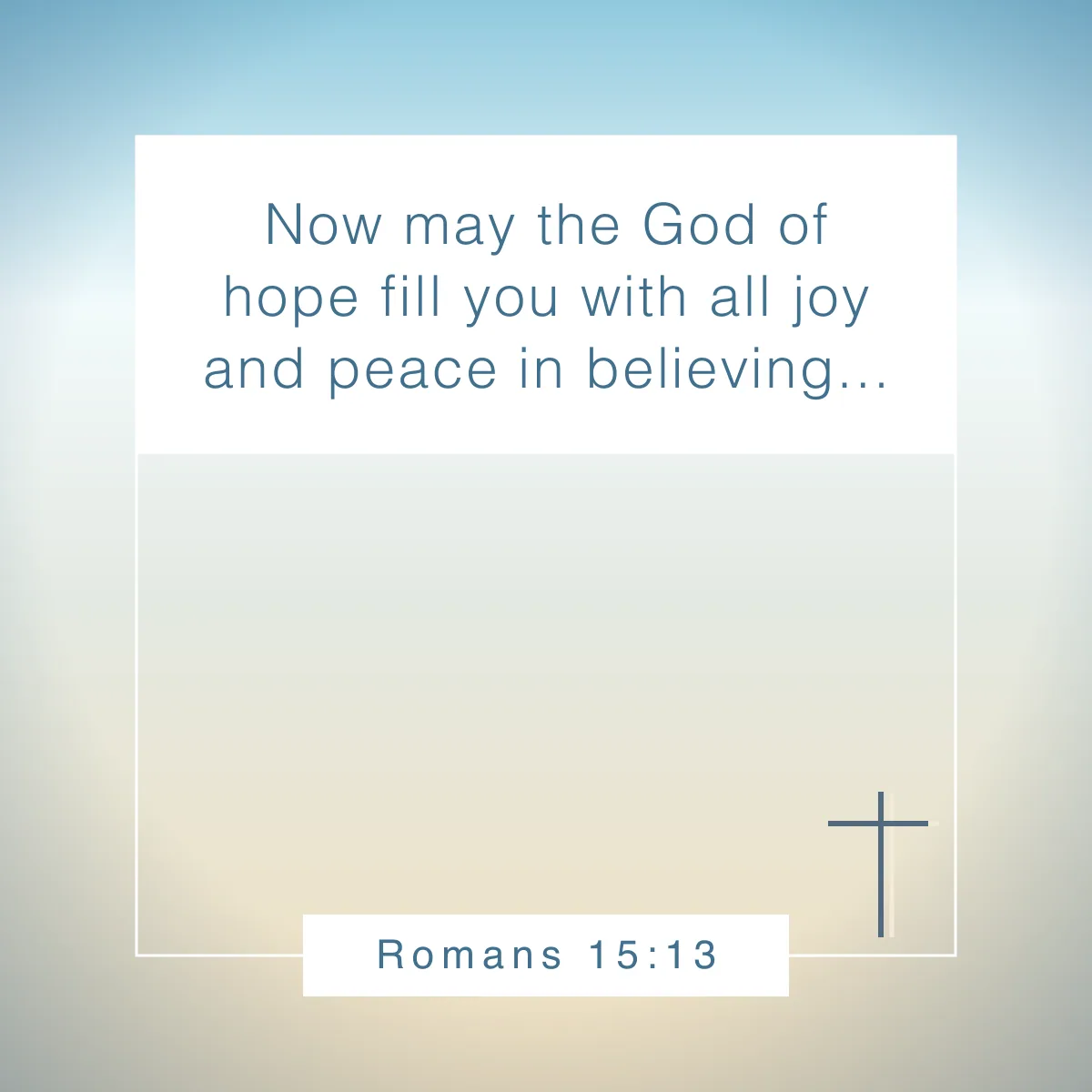 Romans 15:13 Bible verse for people who are blind or visually impaired