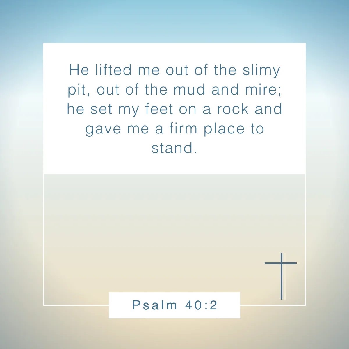 Psalm 40:2 Bible verse for strength and hope after failure