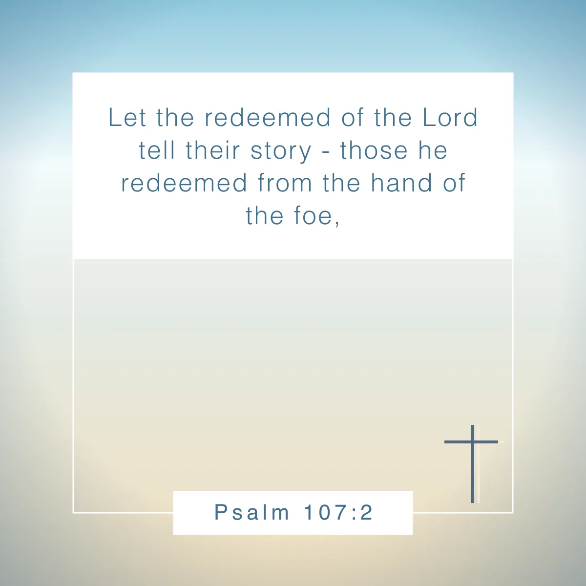 Psalm 107:2 Bible verse for testimony sharing