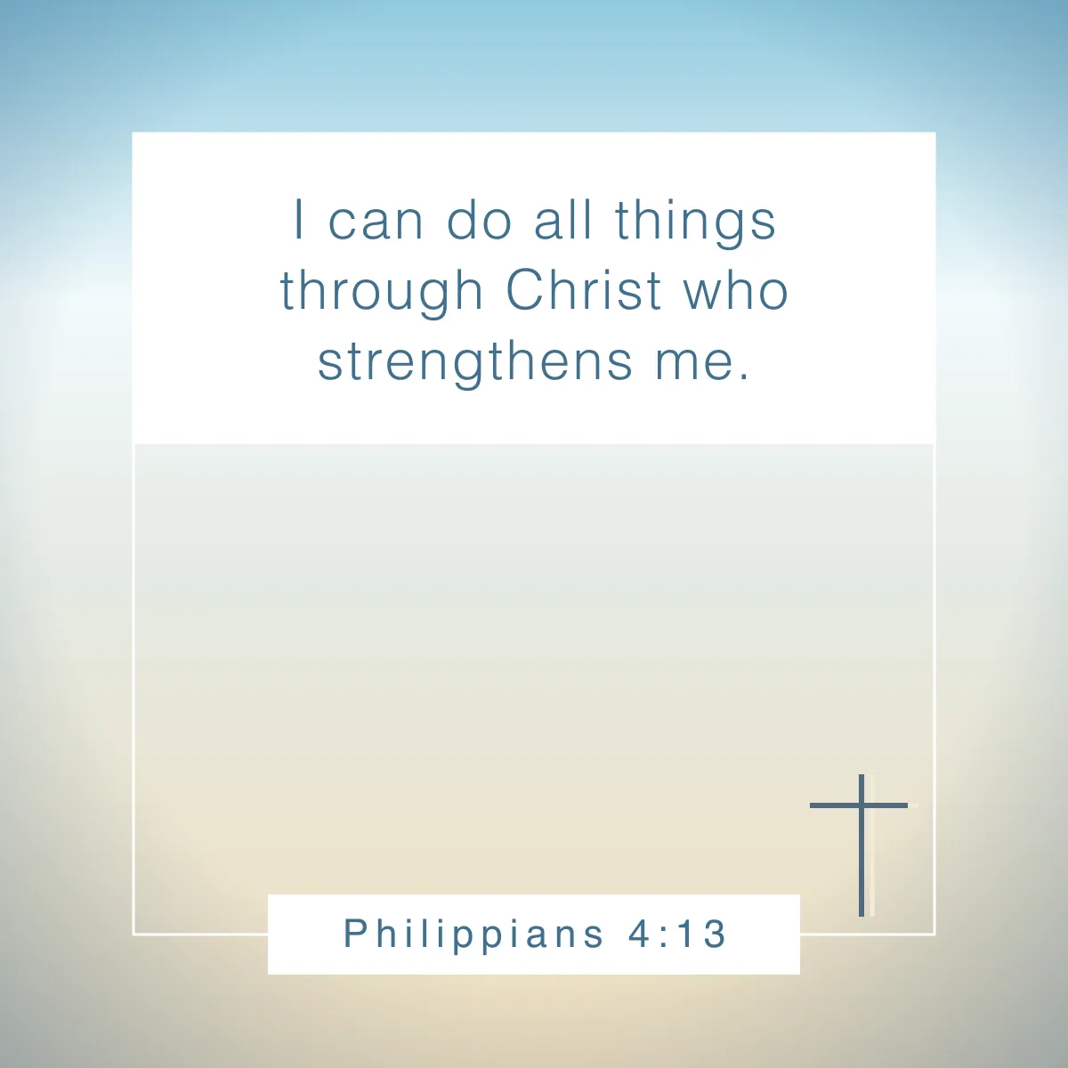 Philippians 4:13 Bible verse for when you are tired and exhausted