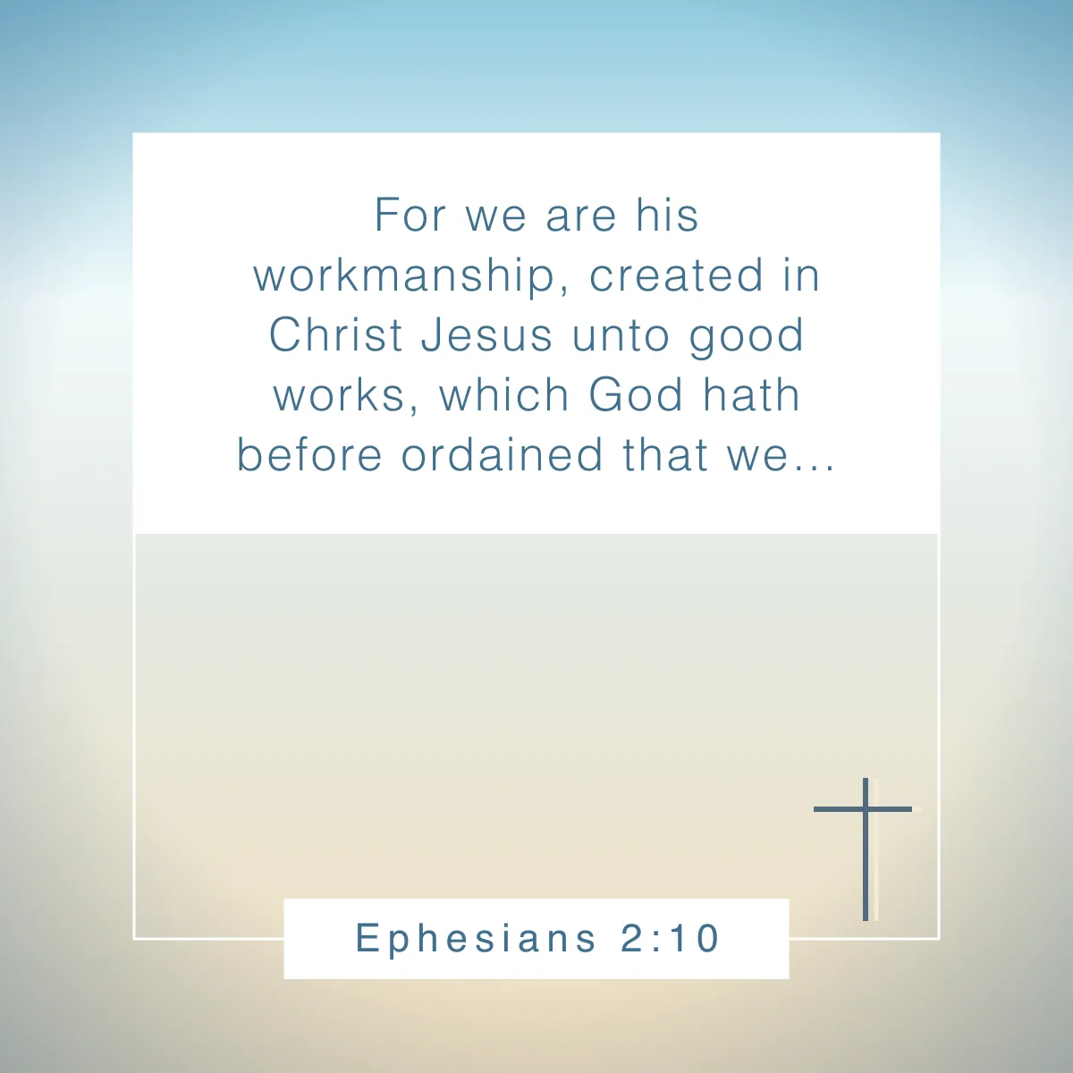 Ephesians 2:10 Bible verse for young Christian women
