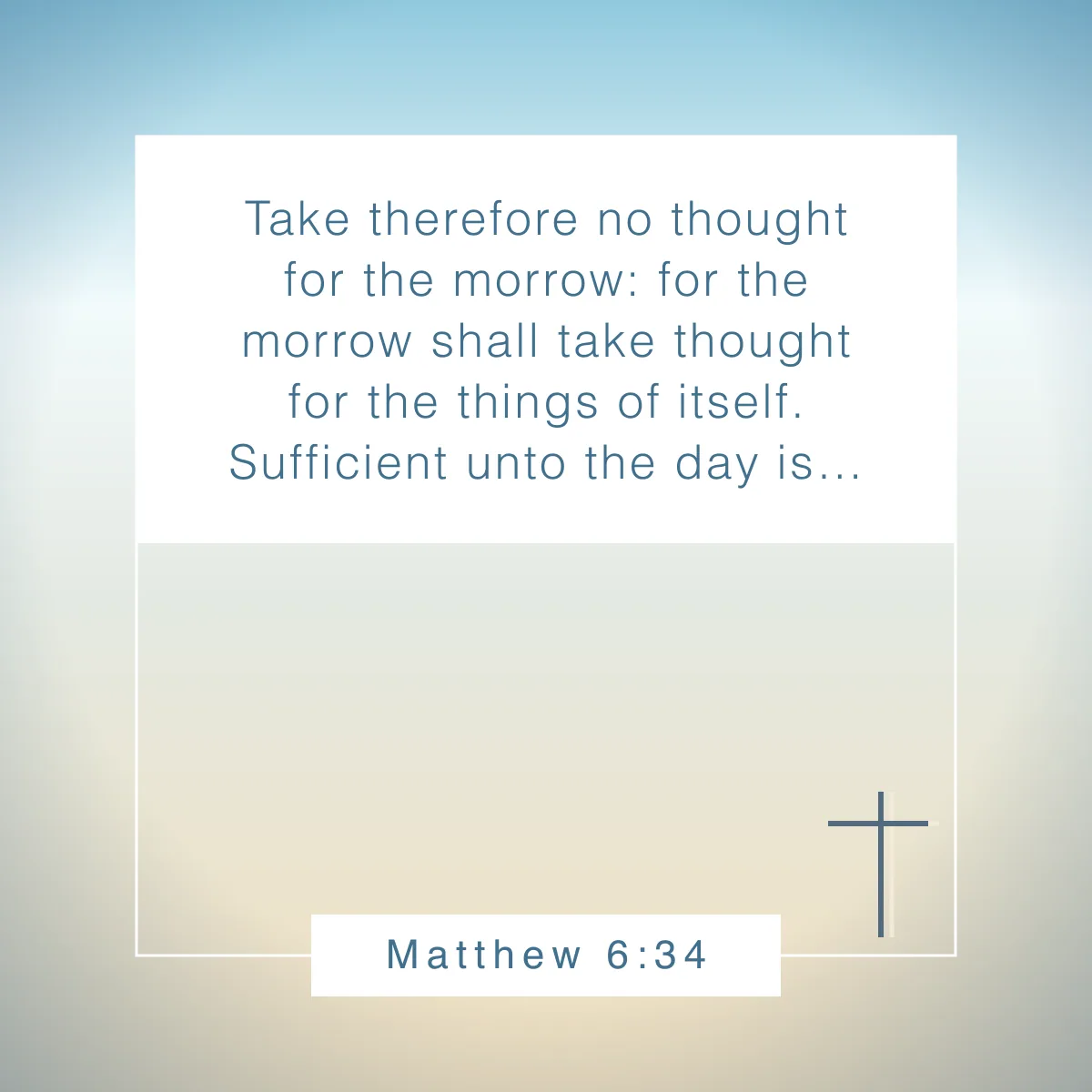 Matthew 6:34 Bible verse for young Christian women