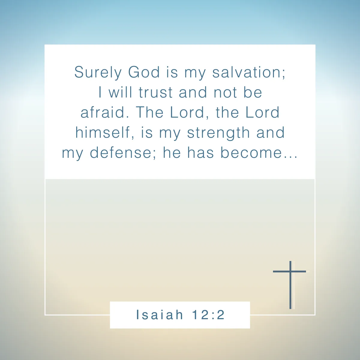 Isaiah 12:2 Bible verse for your Instagram bio