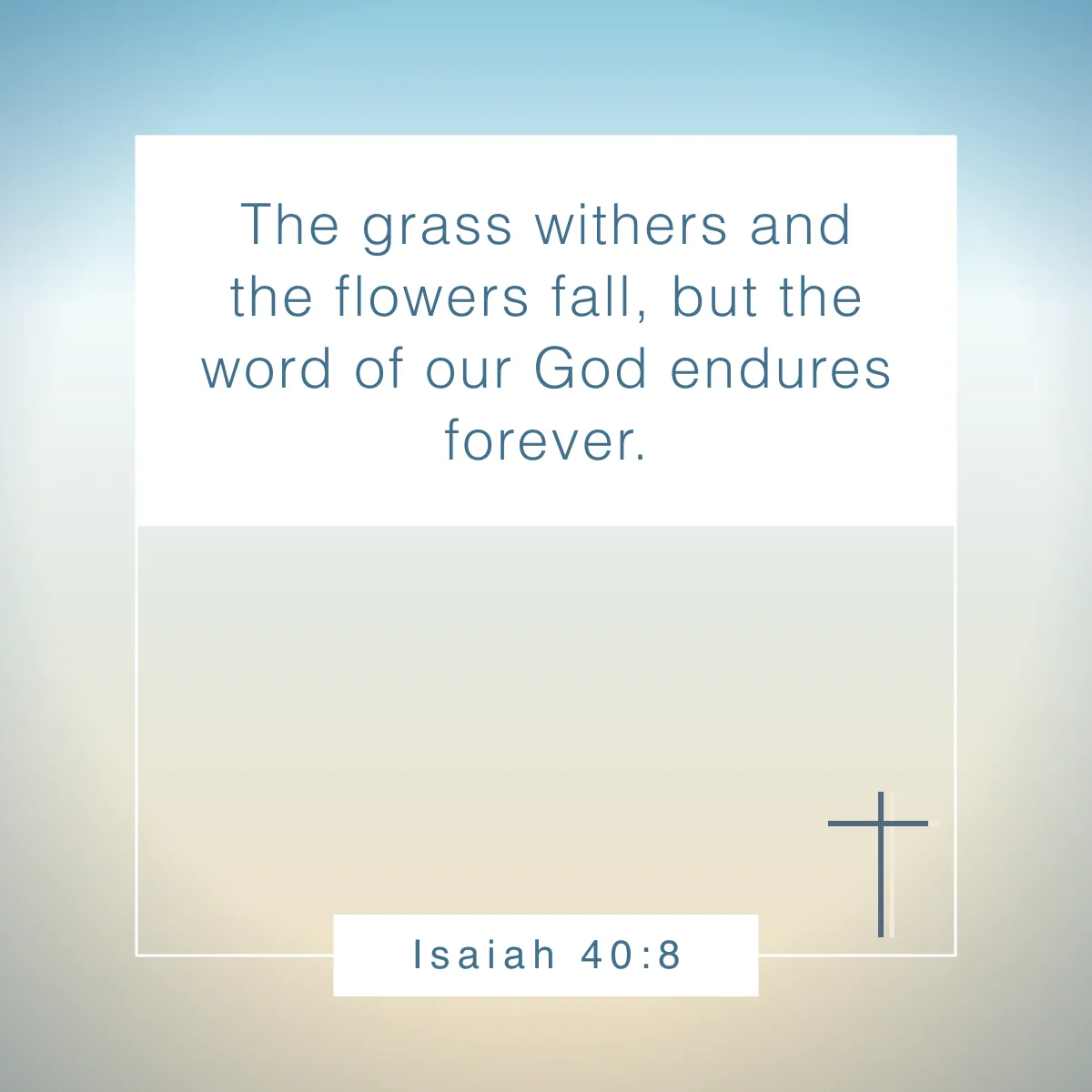 Isaiah 40:8 Bible verse for your Instagram bio