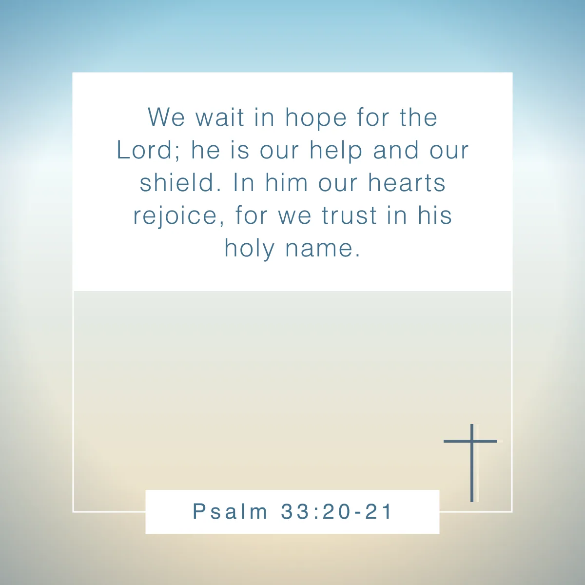 Psalm 33:20-21 Bible verse for your Instagram bio