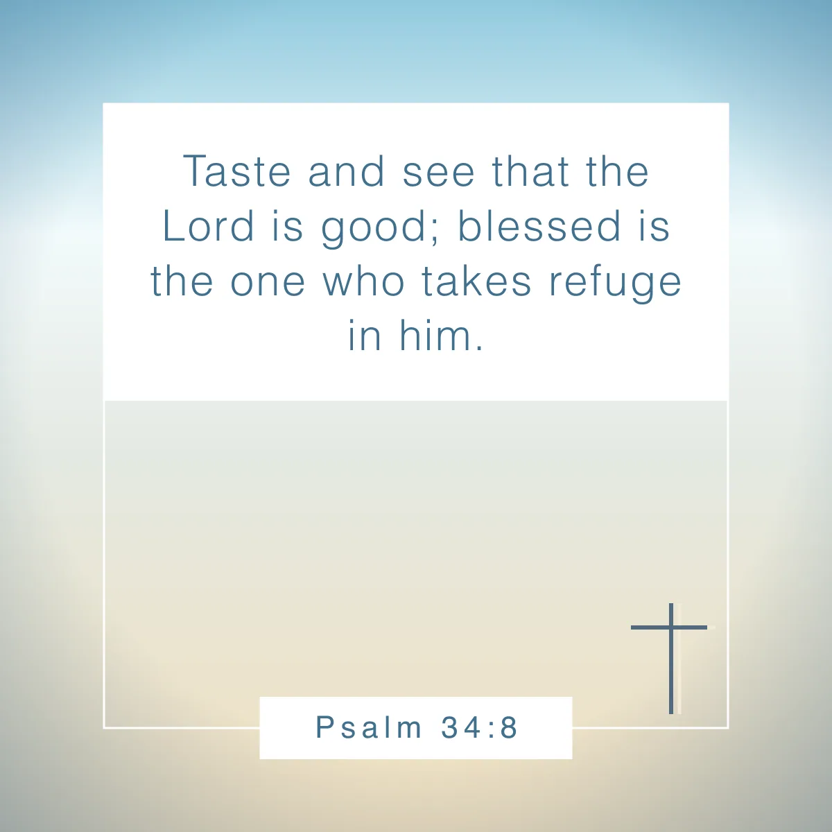 Psalm 34:8 Bible verse for your Instagram bio