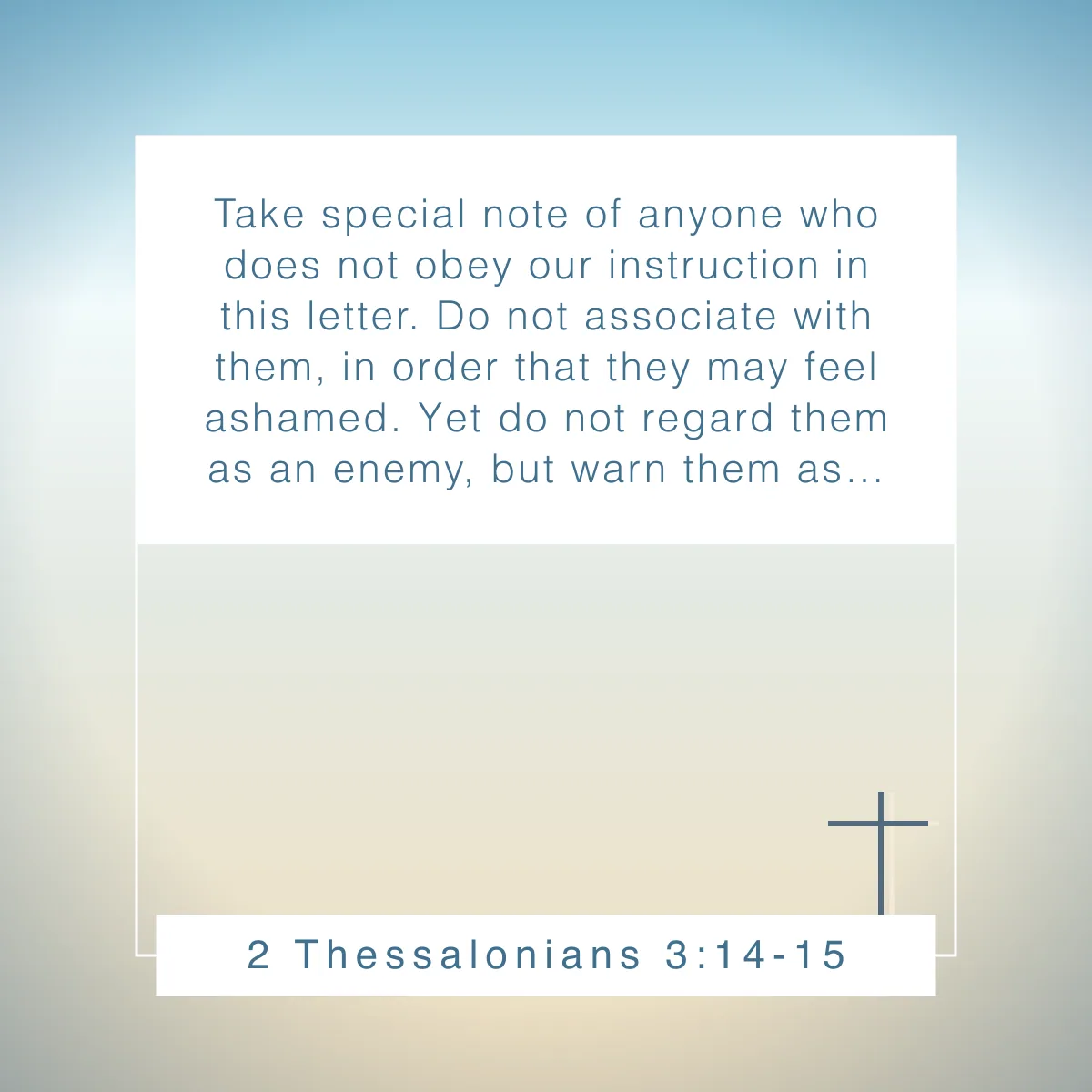 2 Thessalonians 3:14-15 Bible verse on accountability