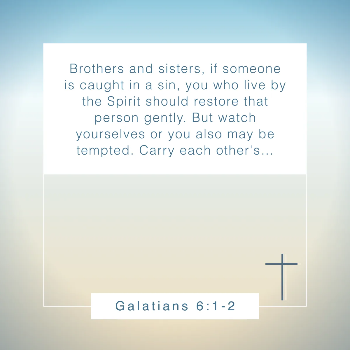 Galatians 6:1-2 Bible verse on accountability