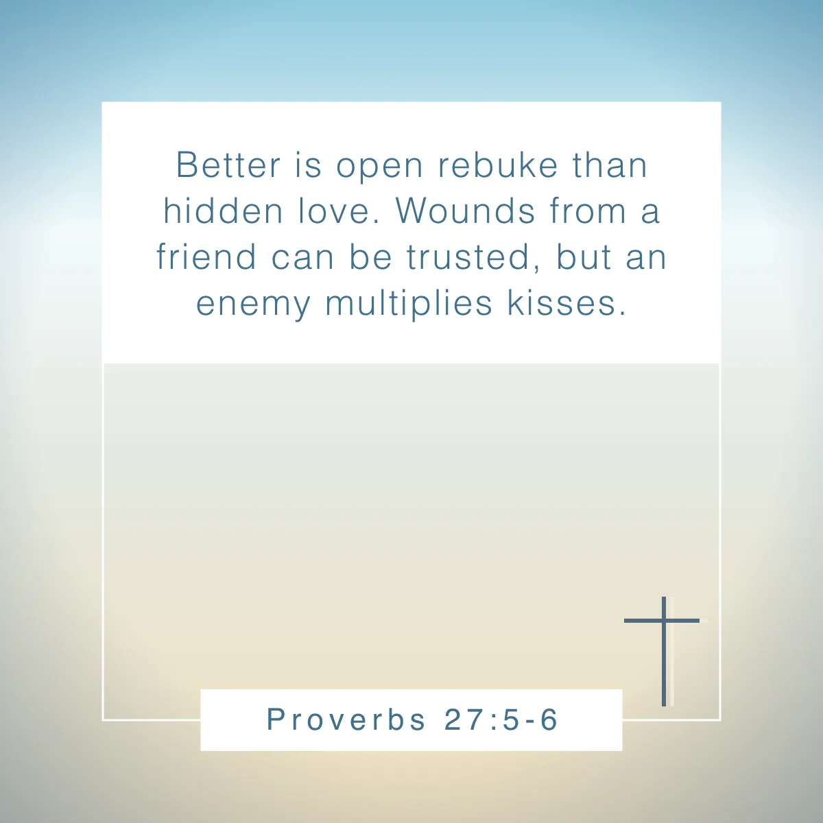 Proverbs 27:5-6 Bible verse on accountability