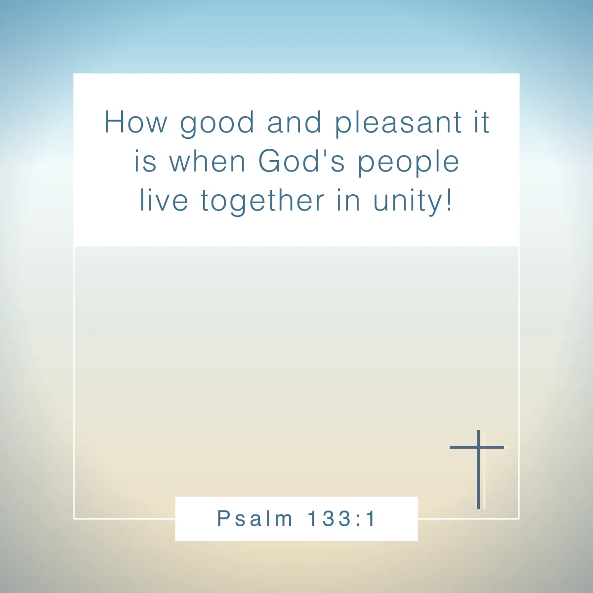 Psalm 133:1 Bible verse on accountability