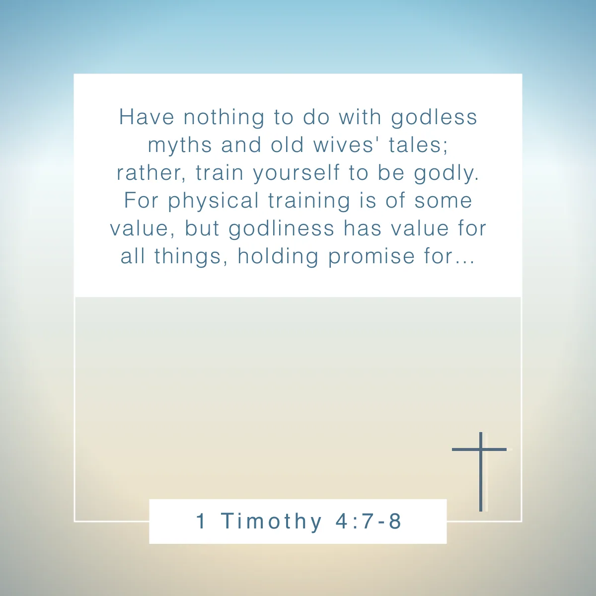 1 Timothy 4:7-8 Bible verse on discipleship to inspire your faith