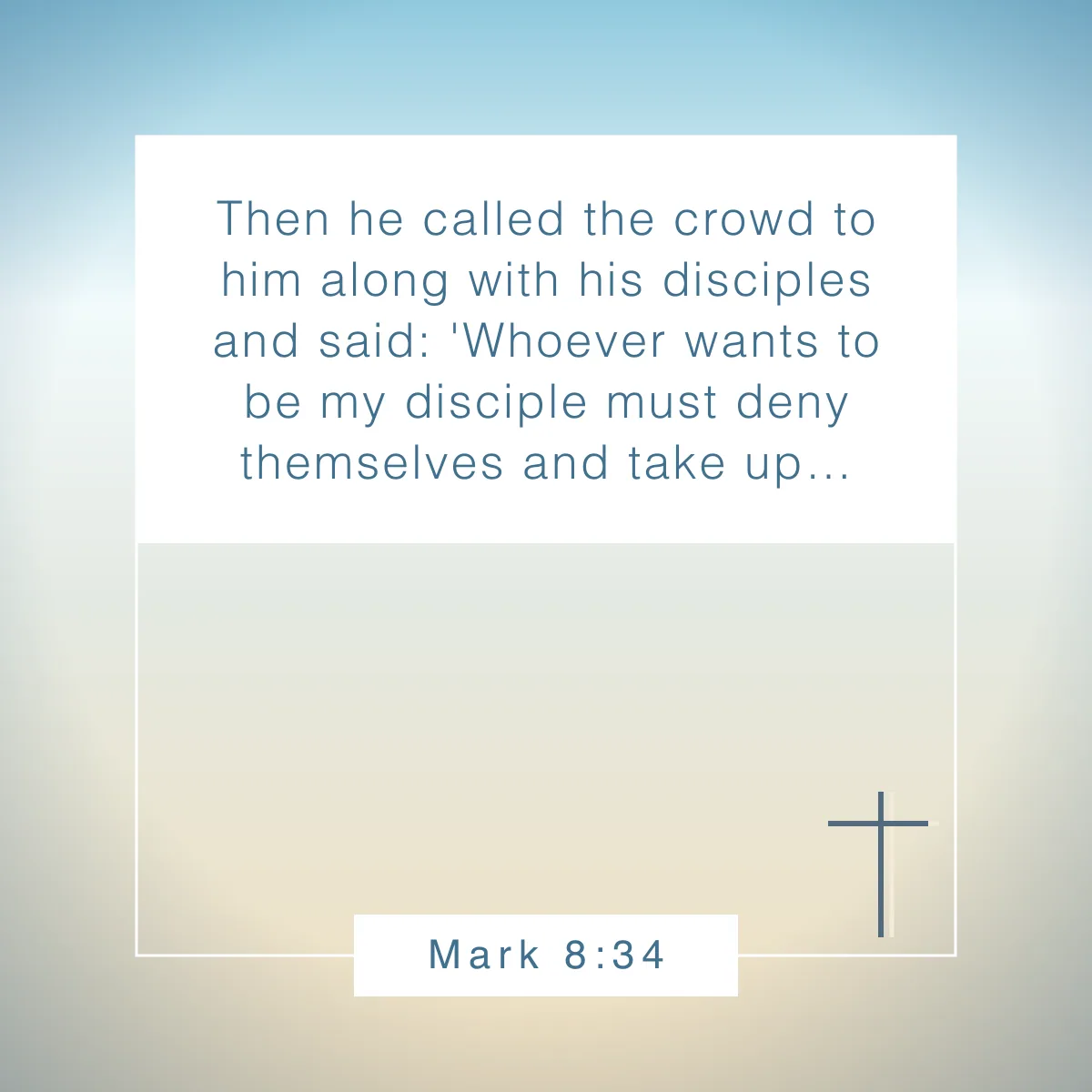 Mark 8:34 Bible verse on discipleship to inspire your faith