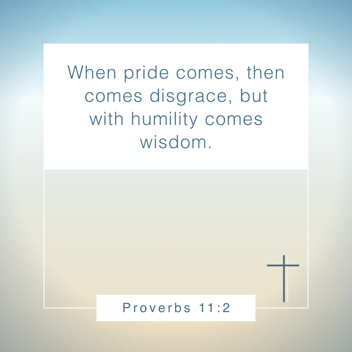 Proverbs 11:2 Bible verse on humility