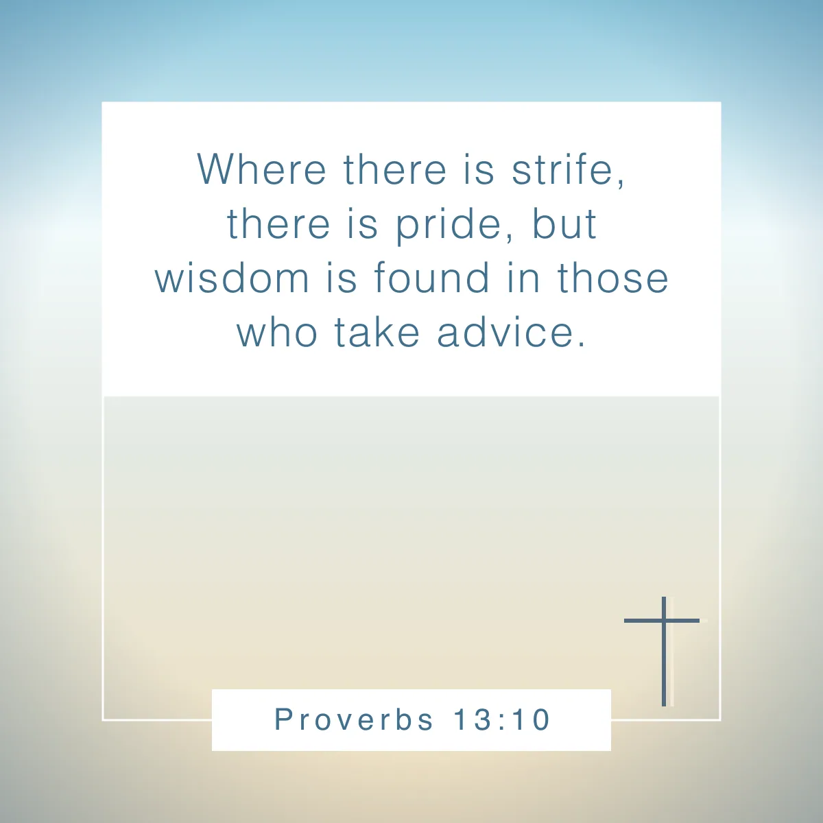 Proverbs 13:10 Bible verse on humility
