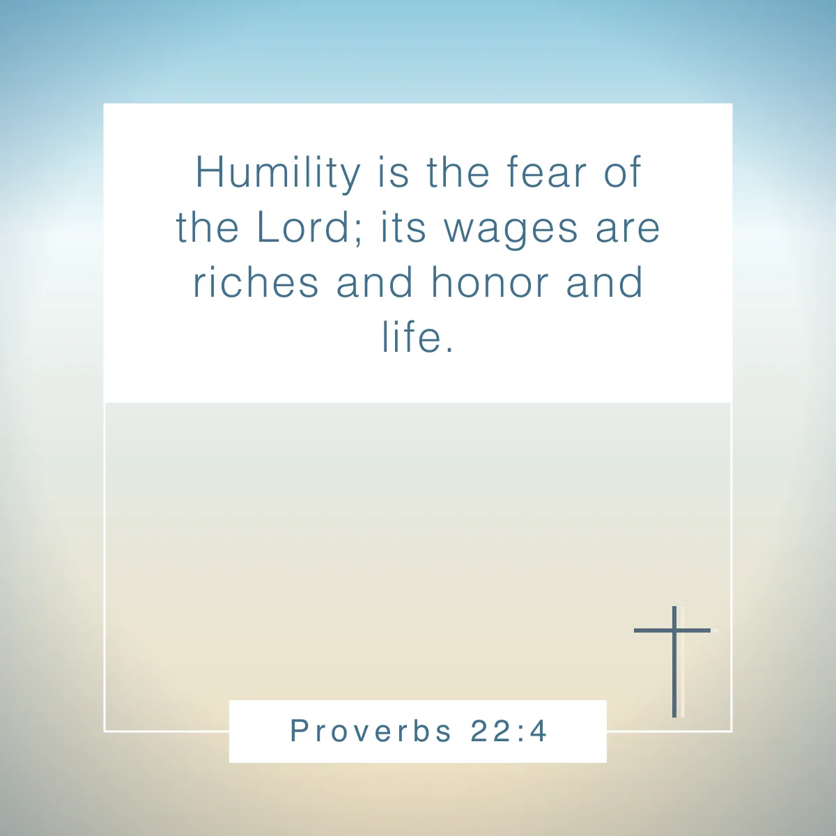 Proverbs 22:4 Bible verse on humility