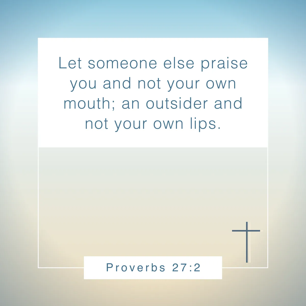 Proverbs 27:2 Bible verse on humility