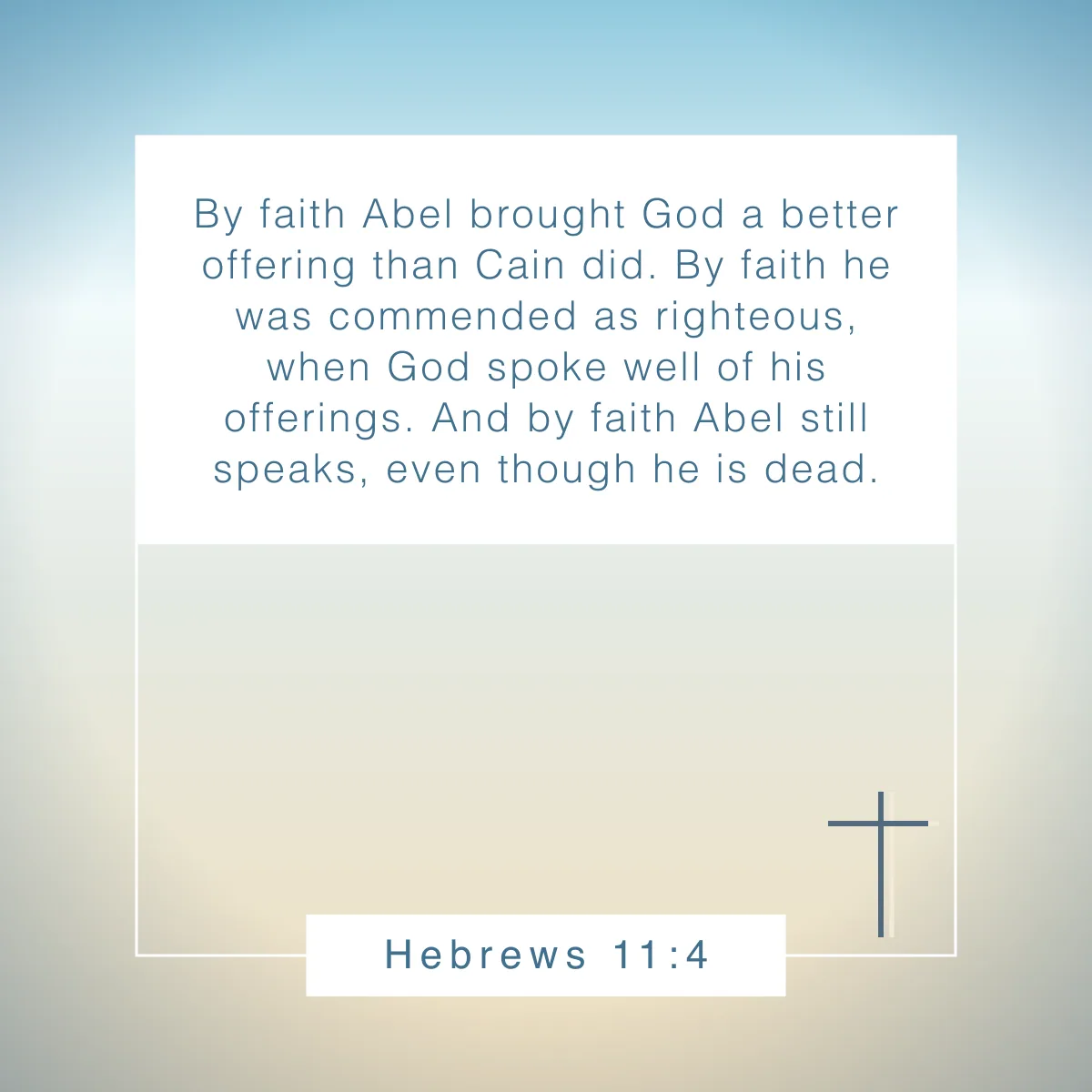 Hebrews 11:4 Bible verse on legacy