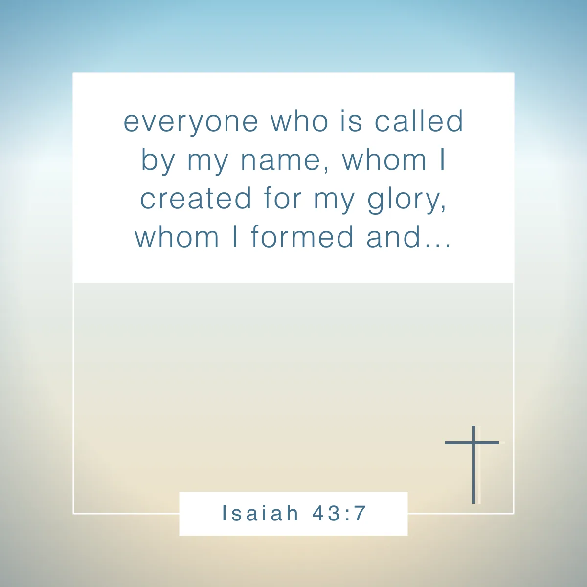 Isaiah 43:7 Bible verse on legacy