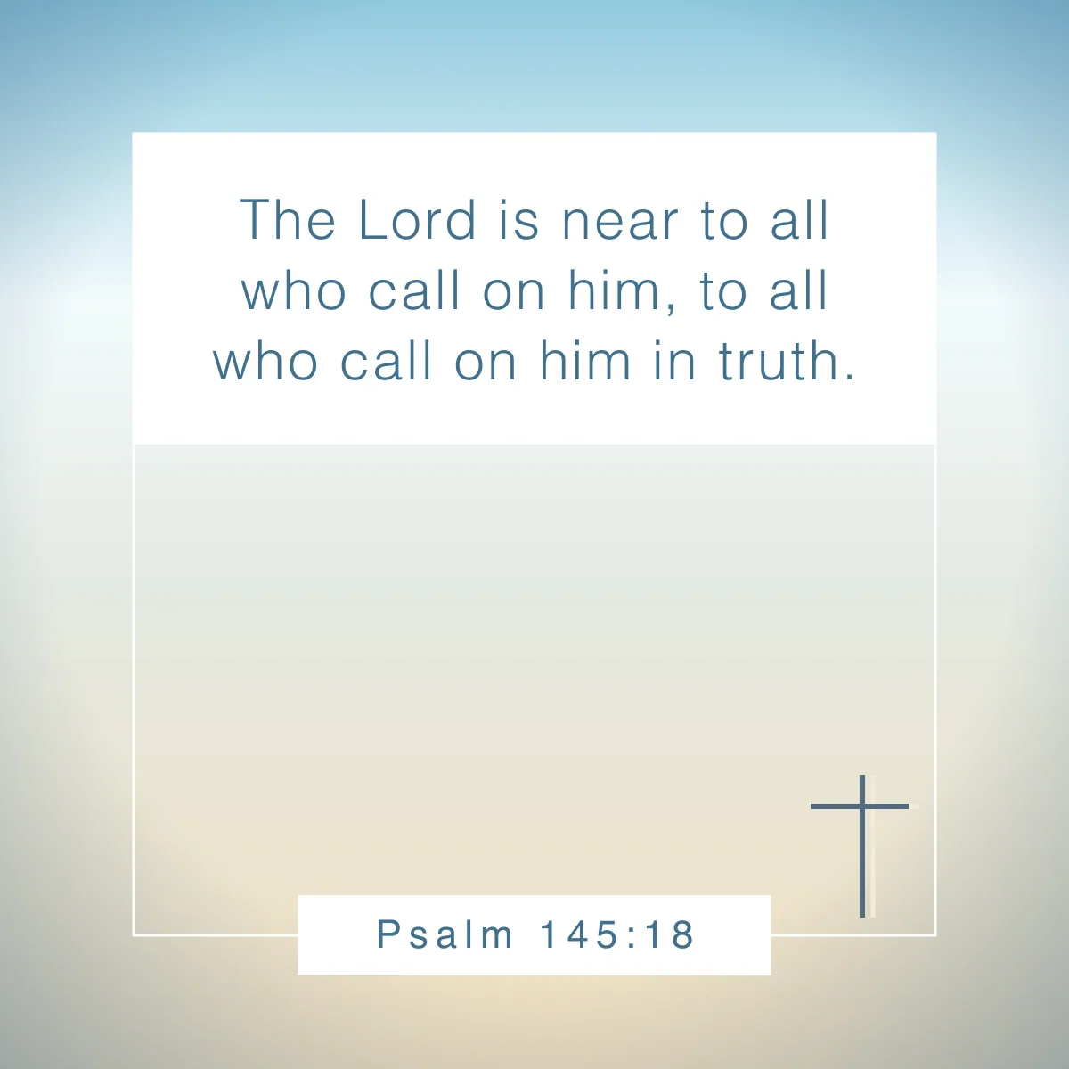 Psalm 145:18 Bible verse on legacy