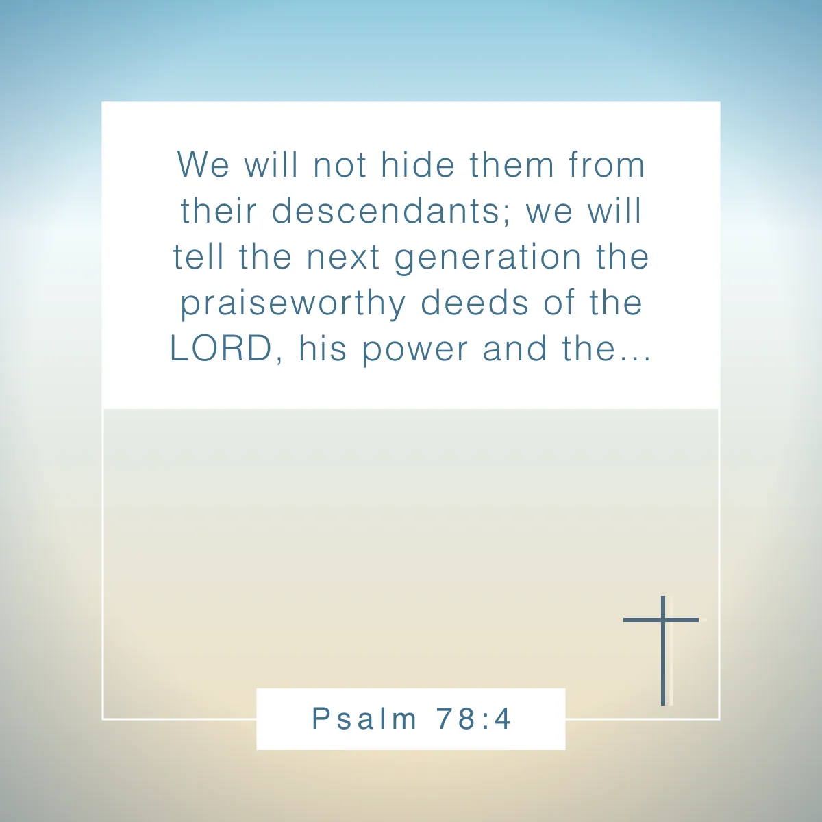 Psalm 78:4 Bible verse on legacy