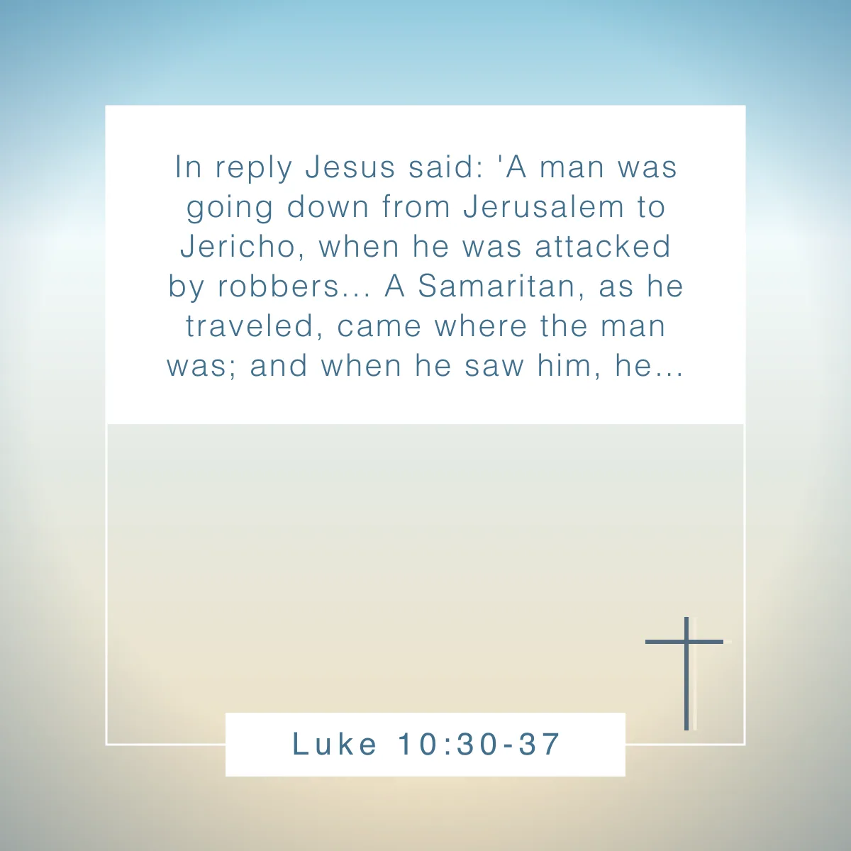 Luke 10:30-37 Bible verse on putting others first