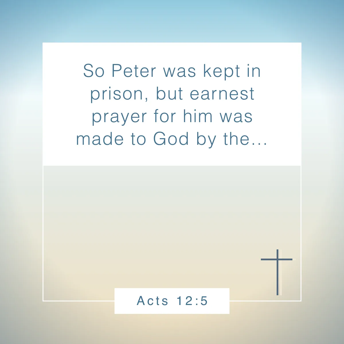 Acts 12:5 Bible verse on the power of prayer