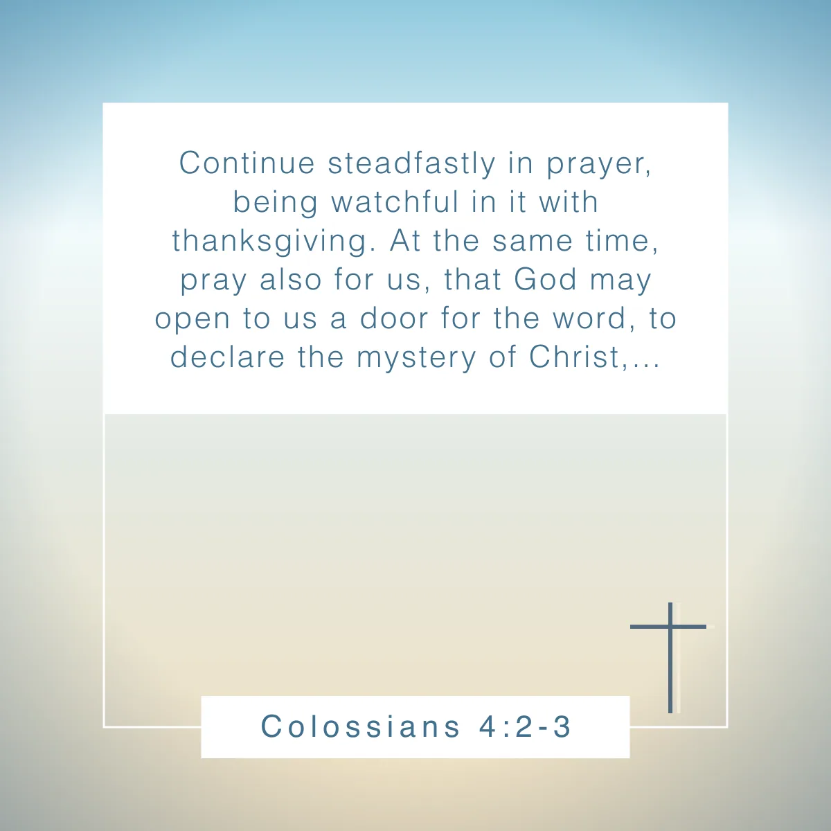 Colossians 4:2-3 Bible verse on the power of prayer