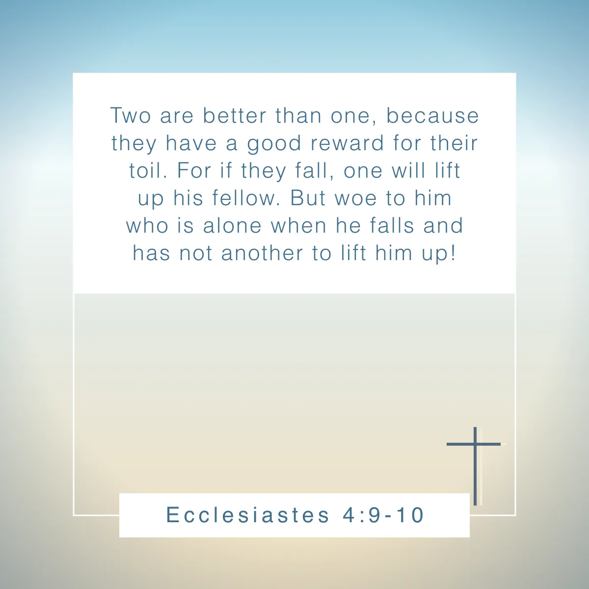 Ecclesiastes 4:9-10 Bible verse on the power of prayer