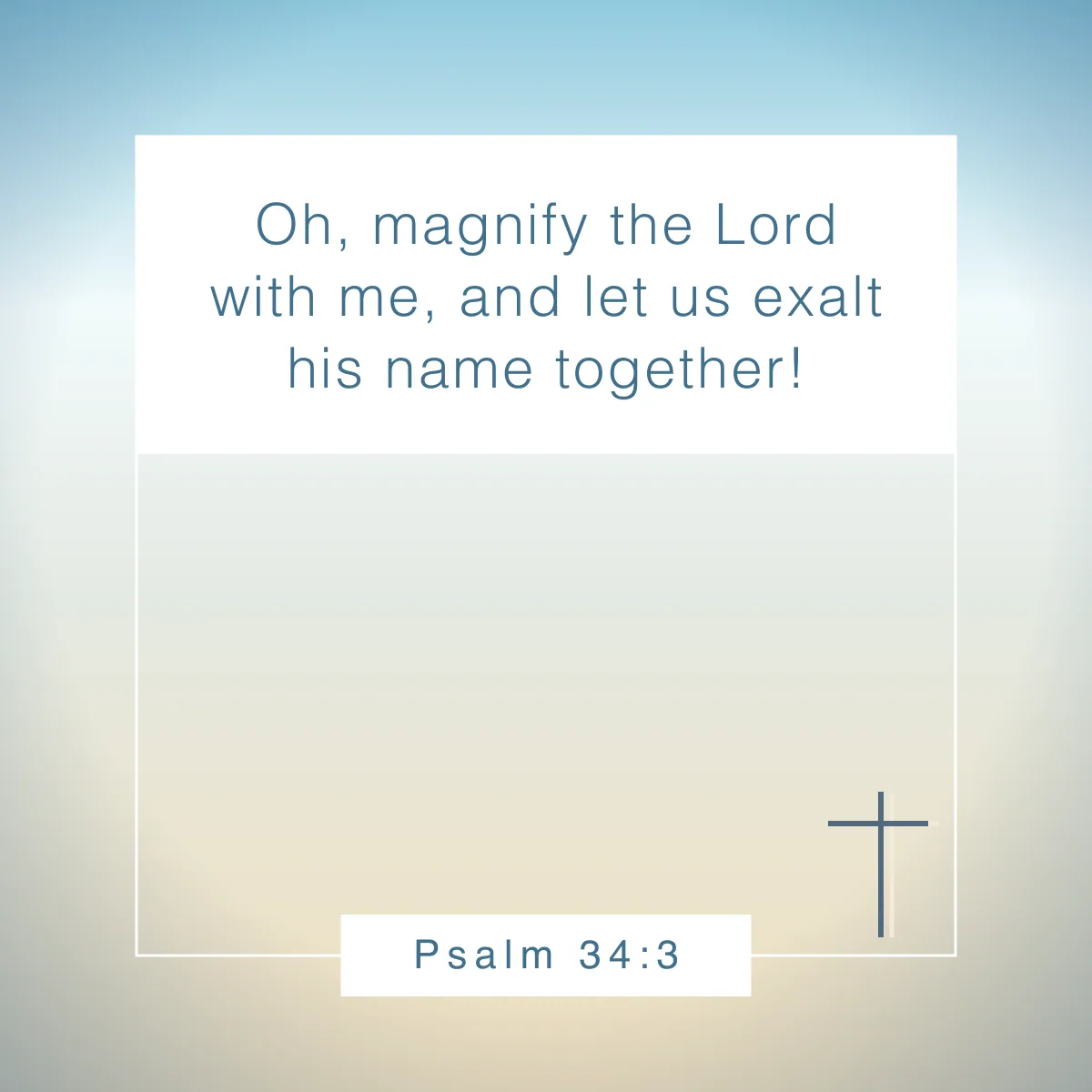 Psalm 34:3 Bible verse on the power of prayer