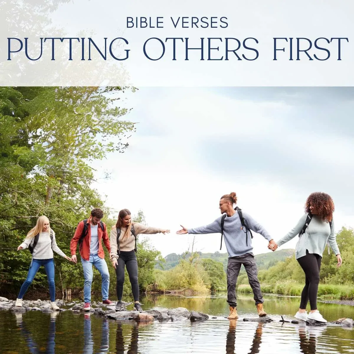 30 Bible Verses On Putting Others First