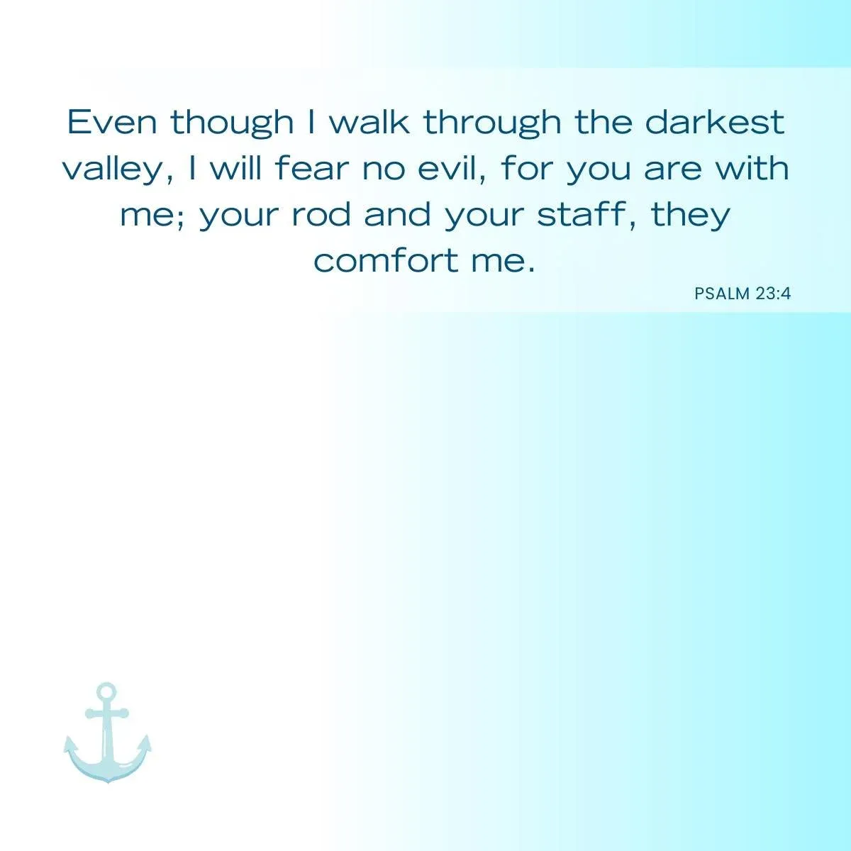 Bible verses about security Psalm 23:4