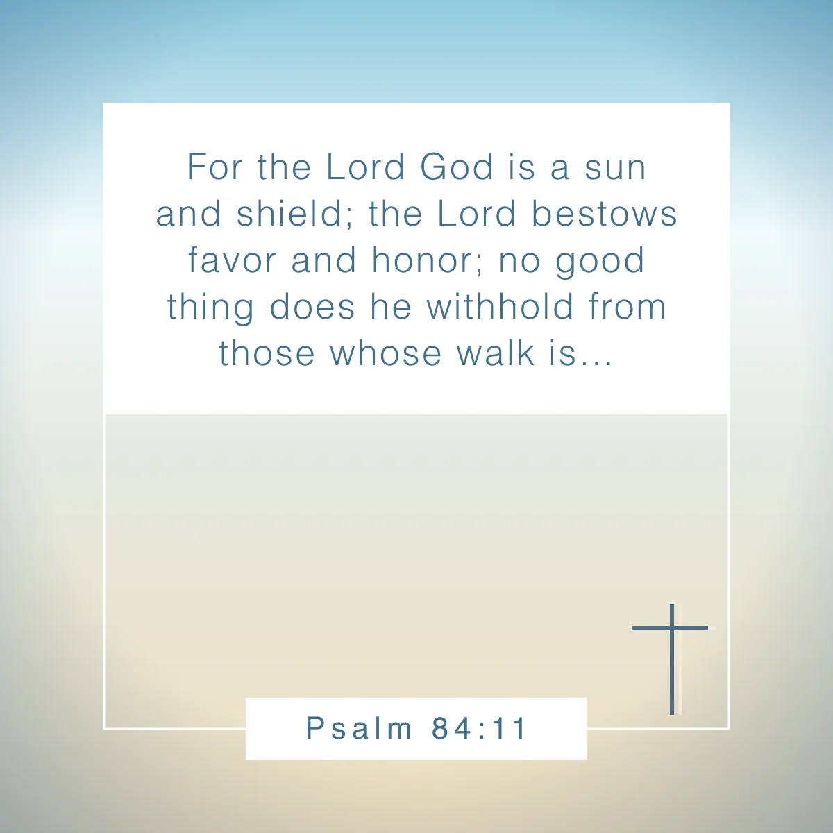 Psalm 84:11 Bible verse to celebrate birthdays
